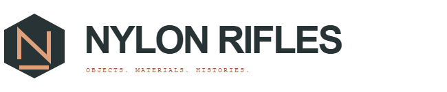 Nylon Rifles - Objects, materials and the stories behind them.